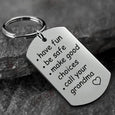 Have Fun, Be Safe, Make Good Choices and Call Your Grandma/Grandpa Keychain Claire & Clara