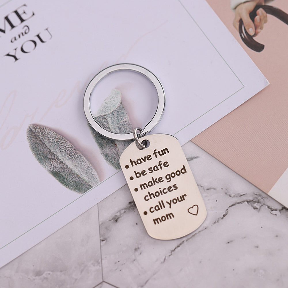 Have Fun, Be Safe, Make Good Choices and Call Your Grandma/Grandpa Keychain Claire & Clara