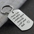 Have Fun, Be Safe, Make Good Choices and Call Your Grandma/Grandpa Keychain Claire & Clara Call Your Dad