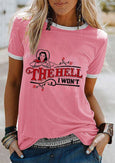 The Hell I Won't T-Shirt Top Claire & Clara Pink S 